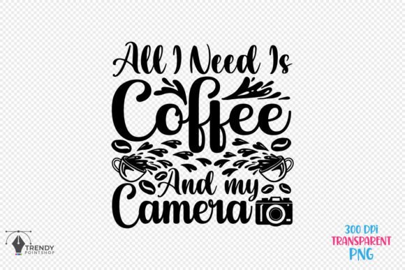 All Need is Coffee Quote SVG Design for Crafts and Graphics