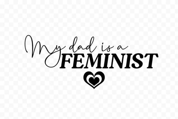 Feminist Quote SVG for Crafts and Graphics