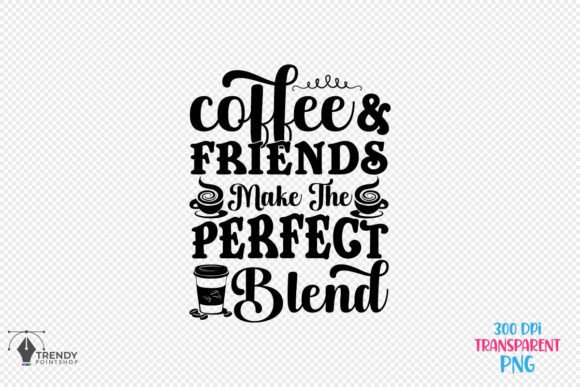 Friend Coffee Quote SVG Design Review
