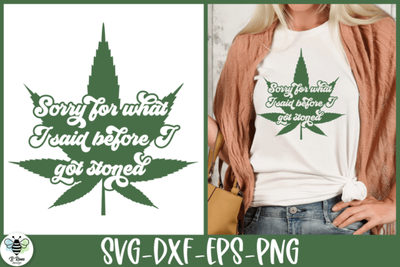 Funny Stoner Quote SVG Pot Leaf SVG for Crafts and Graphics
