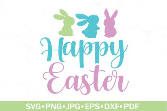 Happy Easter SVG Easter Quote SVG for Crafts and Graphics