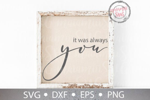 It Was Always You Svg for Local Business Branding