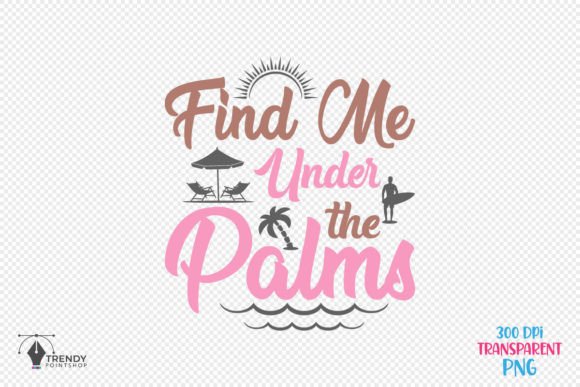 Palms Summer Beach Quote SVG Design for Crafts and Graphics