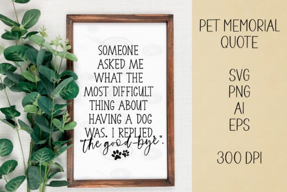 Pet Memorial Quote SVG for Crafts and Graphics