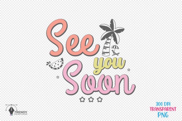 See You Summer Beach Quote SVG Design for Crafts and Graphics