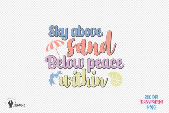 Sky Above Summer Beach Quote SVG Design Review
