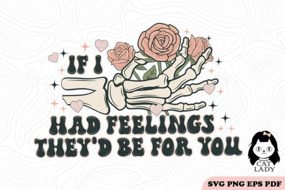 Valentine Skeleton Quote SVG PNG for Crafts and Graphics