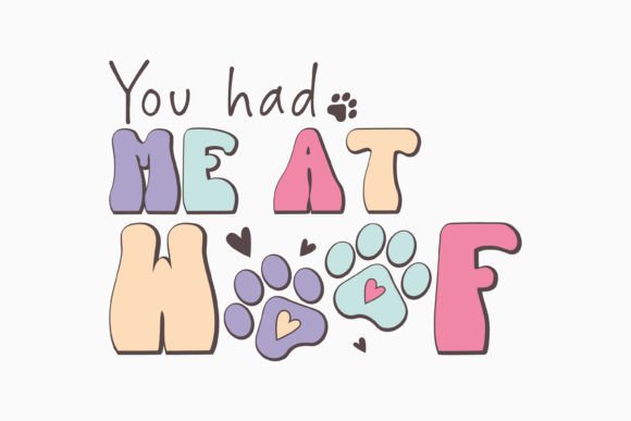 You Had Me at Woof Retro Dog Quote SVG for Crafts and Graphics